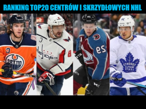 Audio: ranking TOP20 centrów i skrzydłowych NHL
