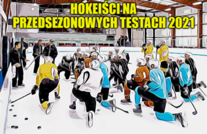 Pandemia Try-Outs – przedsezonowe testy 2021 #2