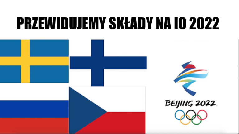 Podcast: Typujemy składy hokejowych reprezentacji na IO w 2022