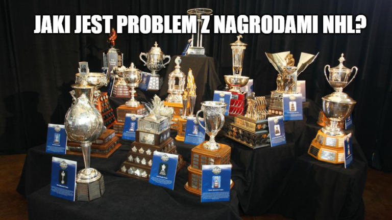 Jaki jest problem z nagrodami NHL?