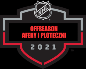 Radio NHL w PL 143: Afery i ploteczki offseasonu NHL