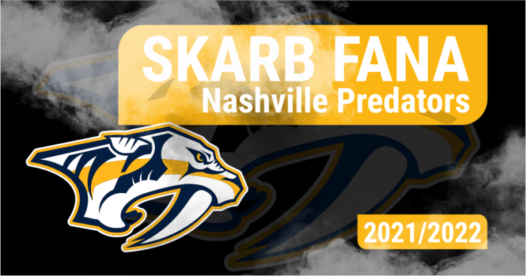 Skarb Fana NHL – Nashville Predators – sezon 2021/22