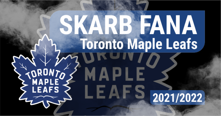 Skarb Fana NHL – Toronto Maple Leafs – sezon 2021/22