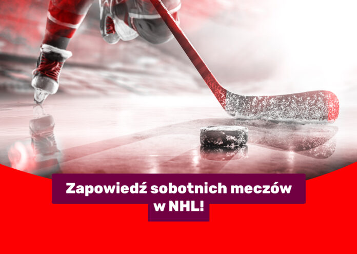 zapowiedz-sobotynich-meczow-w-nhl