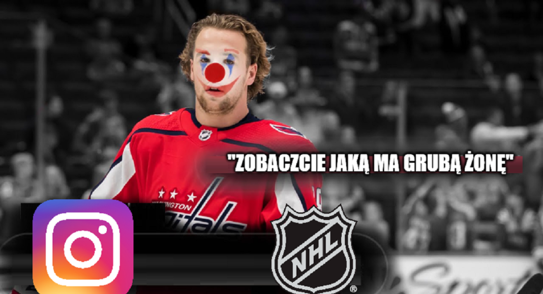 Największa instagramowa afera NHL. „Zobaczcie jaką ma grubą żonę”