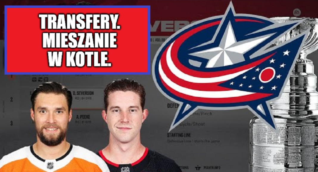 TRANSFERY. Mieszanie w kotle. Proworow i Severson w Blue Jackets