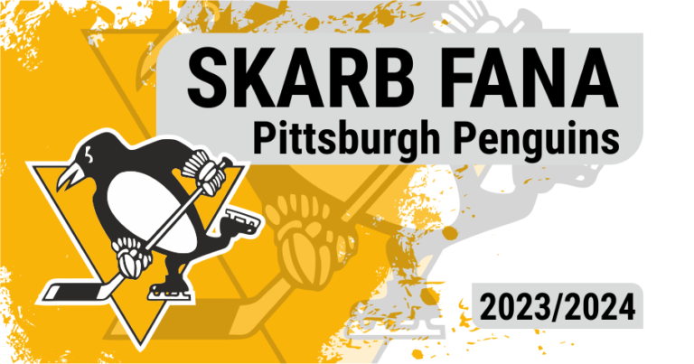 Skarb Fana NHL – Pittsburgh Penguins – sezon 2023/24