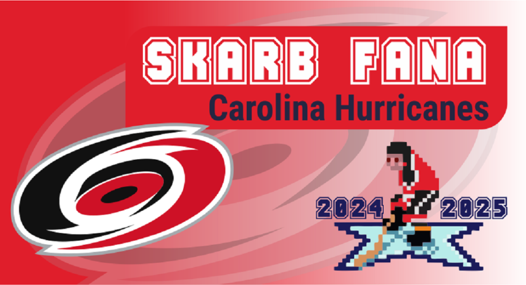 Skarb Fana NHL – Carolina Hurricanes – sezon 2024/25