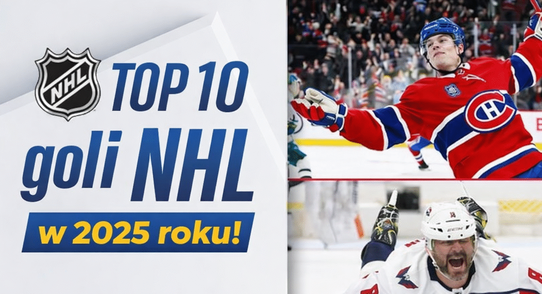 TOP 10 goli NHL w 2025 roku! Przypominamy perełki . Hokej