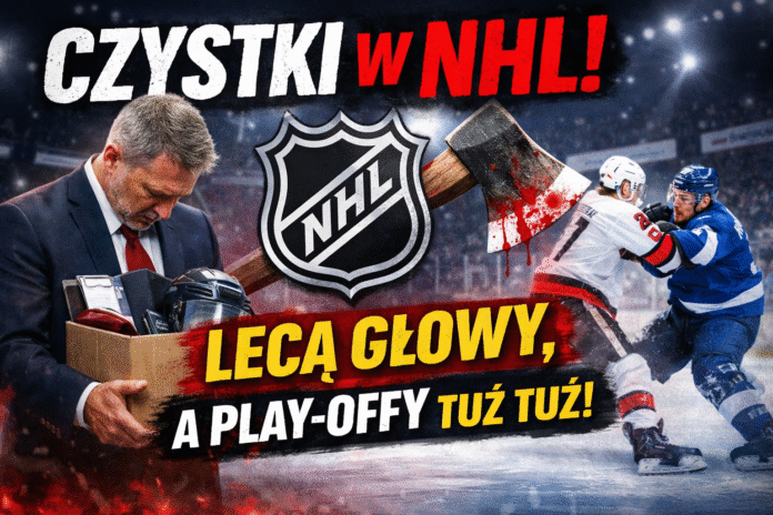 Czystki w NHL i zbliżające się play-offy