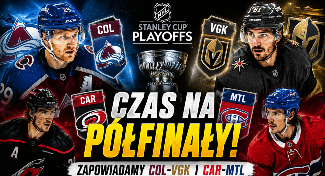 Radio NHL 256. Ruszyły finały konferencji NHL! Omawiamy COL-VGK i CAR-MTL