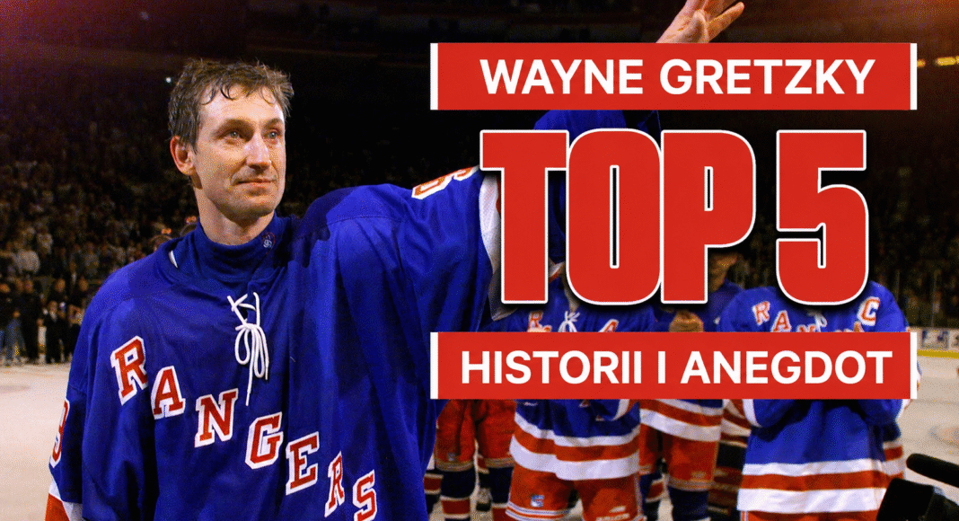 Gretzky nie był nudziarzem! 5 historii, o których nie przeczytasz w statystykach