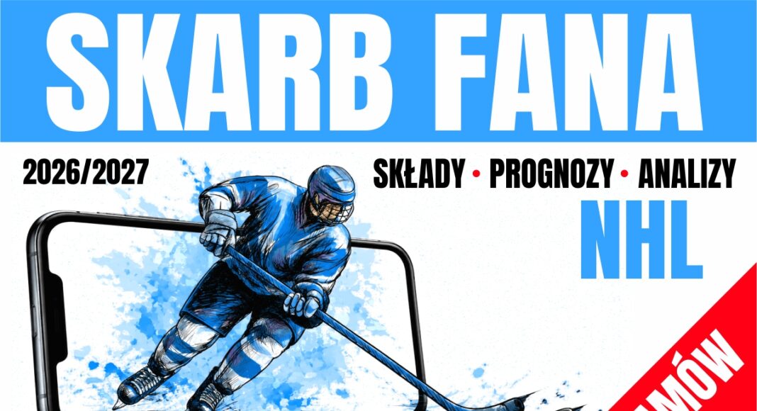ZAMÓW teraz Skarb Fana NHL na sezon 2026/27! Online, PDF i AUDIO