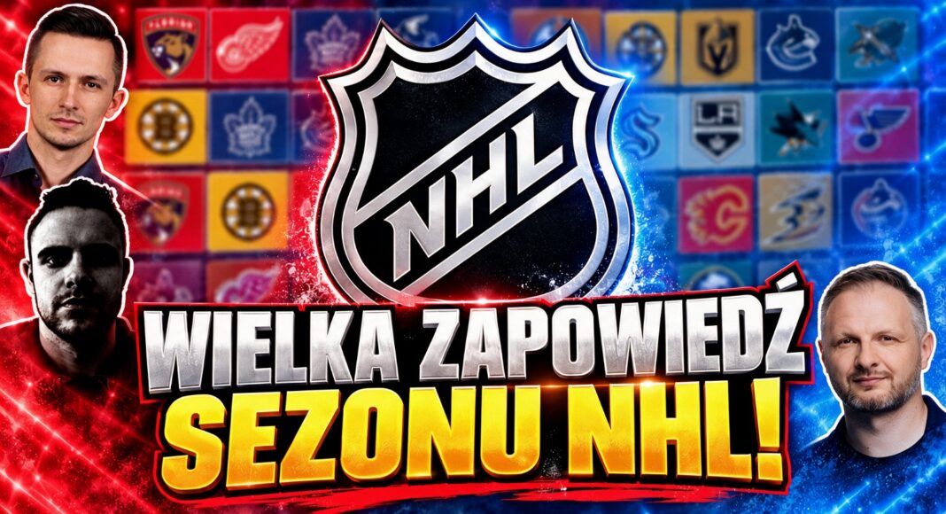 RADIO 273. Wielka ZAPOWIEDŹ sezonu NHL! Wszystko o rundzie 26/27