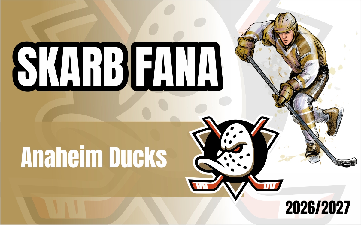Skarb Fana – Anaheim Ducks – sezon 2026/27