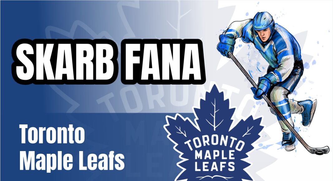 Skarb Fana NHL – Toronto Maple Leafs – sezon 26/27